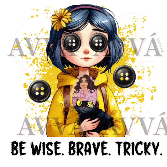 694 - EXCLUSIVE - Be Brave Button Girl - Decal