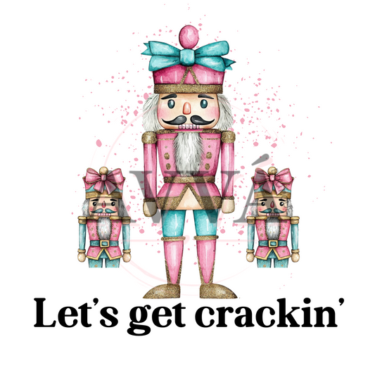 710 - EXCLUSIVE - Lets Get Crackin'  - Decal