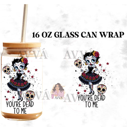 EXCLUSIVE -  Your Dead to Me - Vinyl + Decal + Wrap