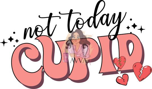 602 - Not Today Cupid Decal