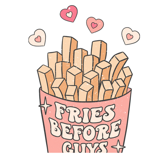 Fries Before Guys