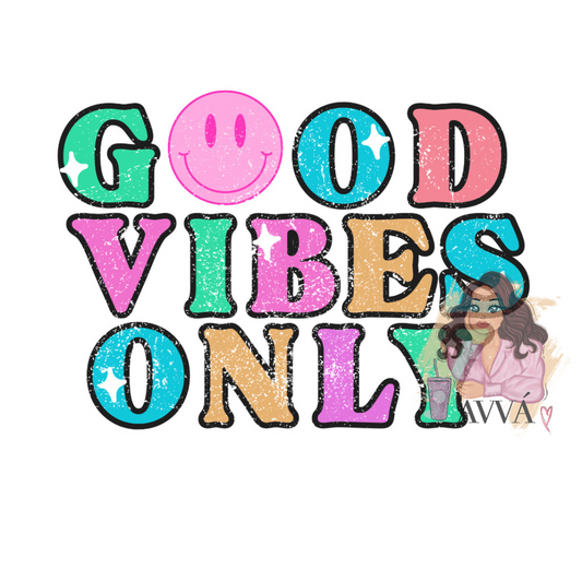 Good Vibes Only Decal